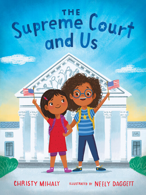 Title details for The Supreme Court and Us by Christy Mihaly - Available